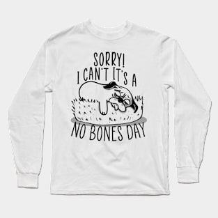 No Bones day Pug Meme Long Sleeve T-Shirt